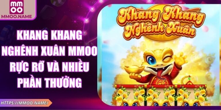 Khang Khang Nghênh Xuân MMOO Rực Rỡ Và Nhiều Phần Thưởng 4 Khang Khang Nghênh Xuân MMOO